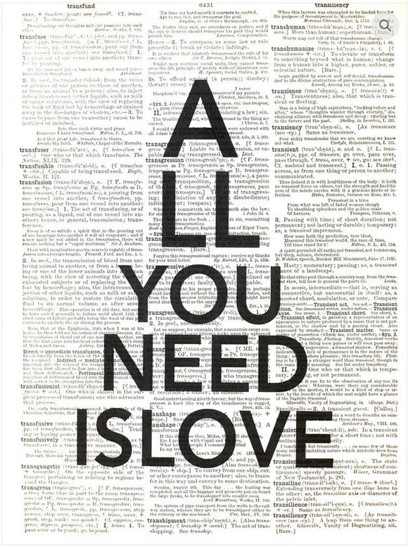 Artnwordz All You Need Is Love Original Dictionary Sheet Pop Art Wall or Desk Art Print Poster